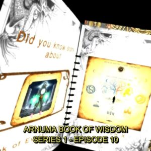 Arnuma - Book of Wisdom Series 1 Part 10