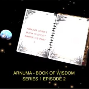 Arnuma - Book of Wisdom Series 1 Part 2
